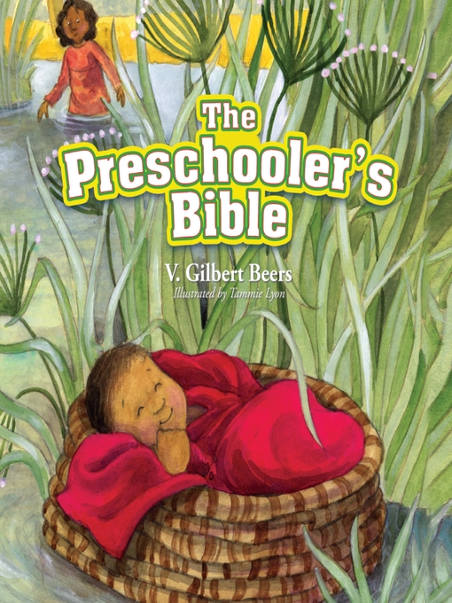 Title details for The Preschooler's Bible by V. Gilbert Beers - Available